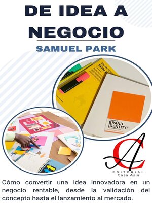 cover image of De Idea a Negocio